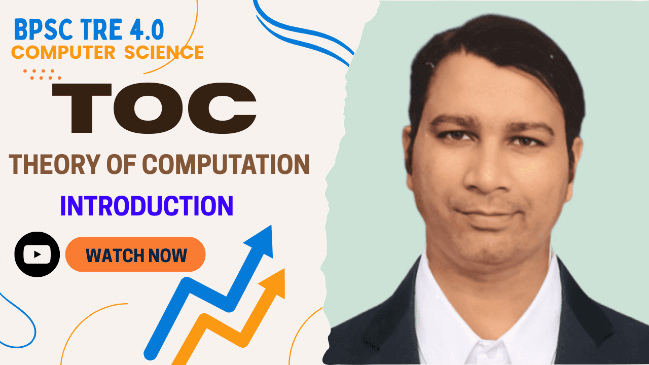 Advanced computer science tutorial on the Theory of Computation (TOC) for BPSC TRE 4.0 aspirants, featuring an introduction to the core concepts with a focus on digital learning and online video lessons.